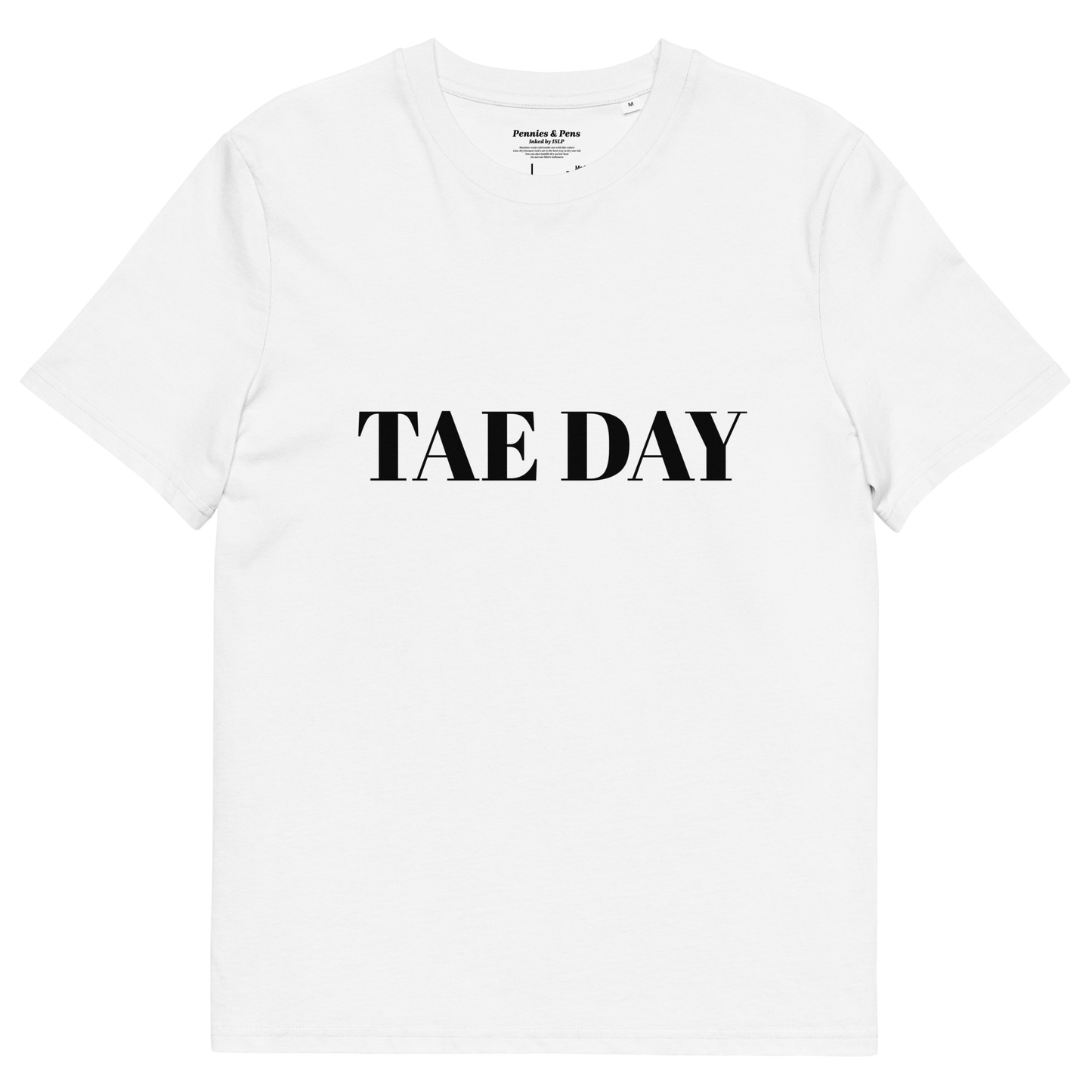 TAE DAY T-Shirt