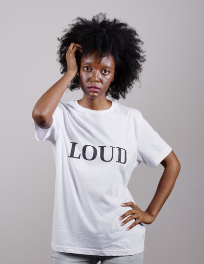 LOUD T-Shirt