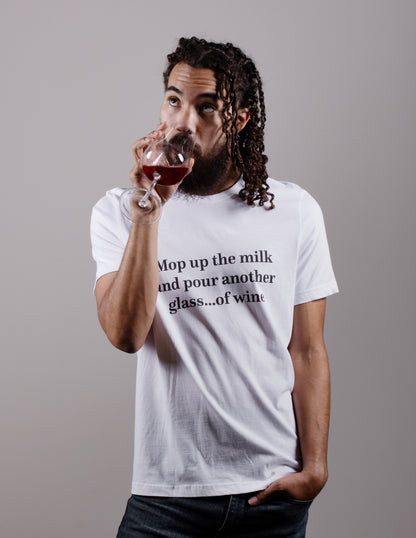 Mop Up the Milk T-Shirt