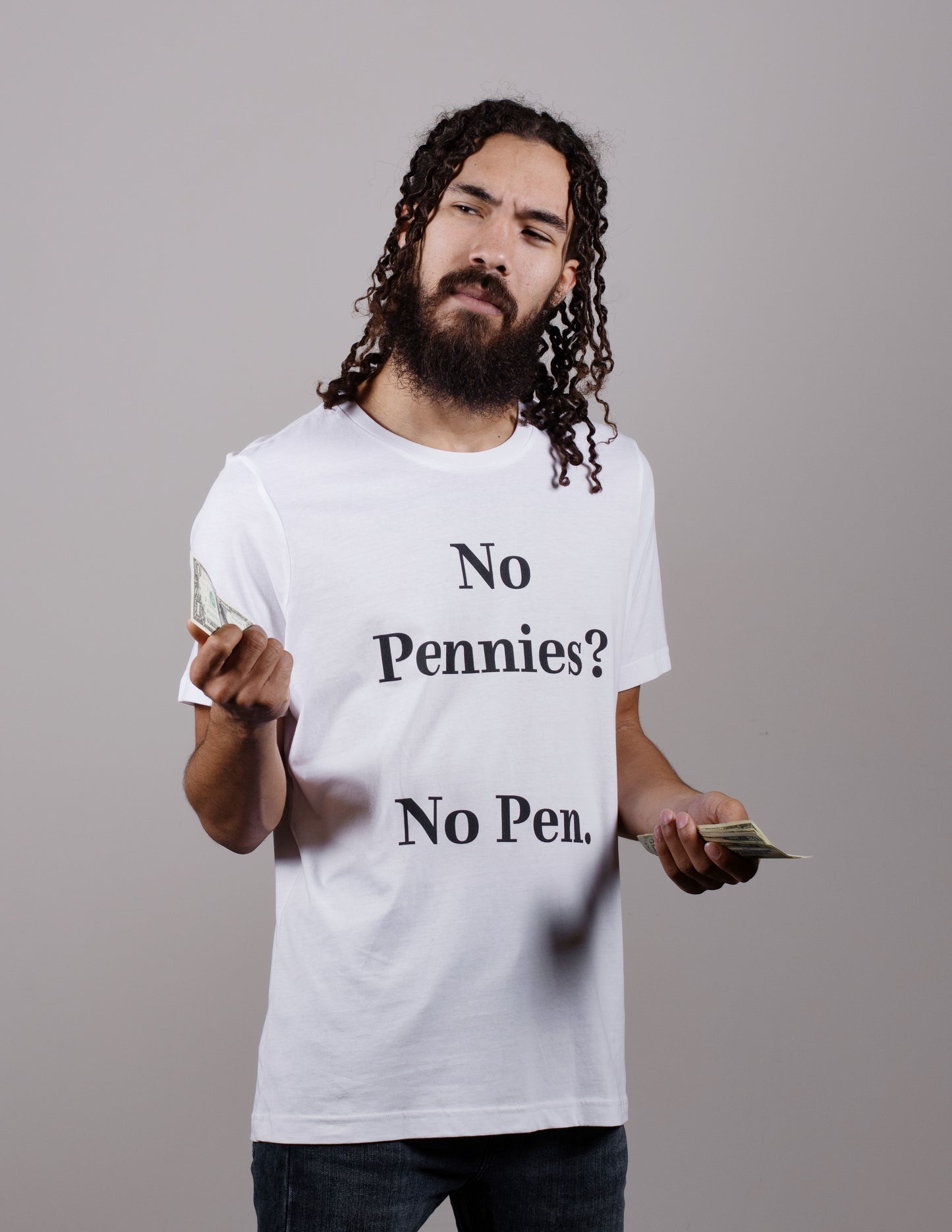 No Pennies? No Pen. T-Shirt