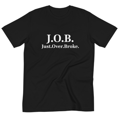 J.O.B. T-Shirt