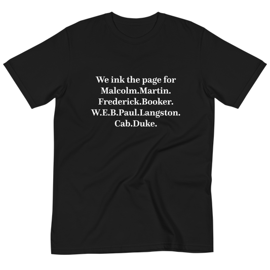 We ink the page for Malcolm T-Shirt